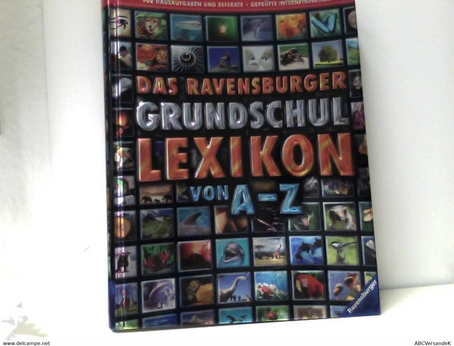 Das Ravensburger Grundschullexikon Von A - Z - Lexika