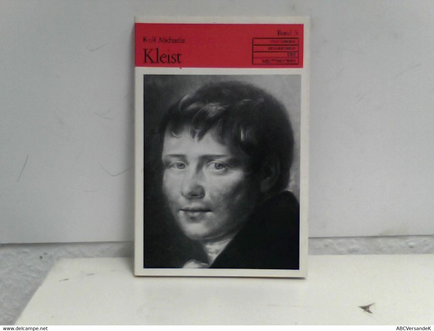 Heinrich Von Kleist. Friedrichs Dramatiker Des Welttheaters ; Bd. 5 - Biographien & Memoiren