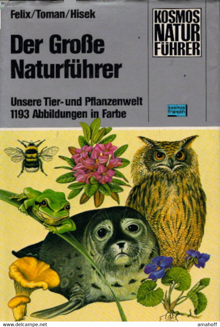 Der Grosse Naturführer : Unsere Tier- Und Pflanzenwelt. - Nature