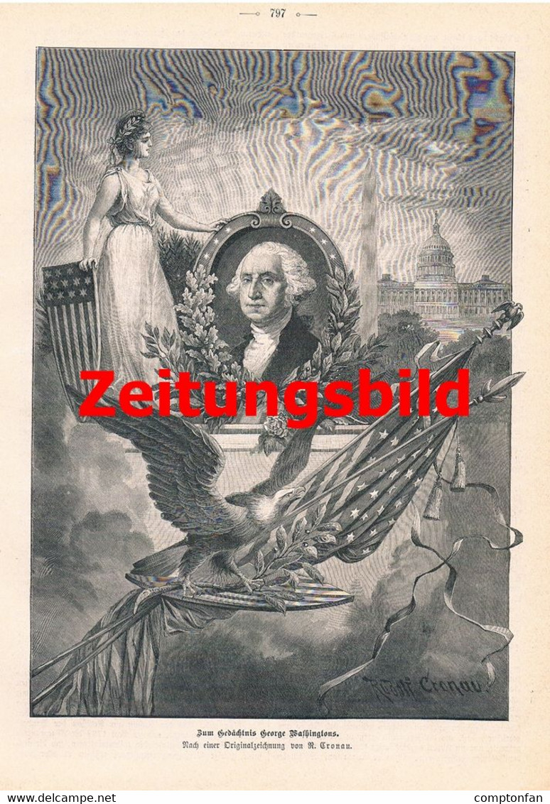 A102 942 - Rudolf Cronau George Washington Gedenkblatt 100 Jahre  Artikel Von 1899 !! - Contemporary Politics