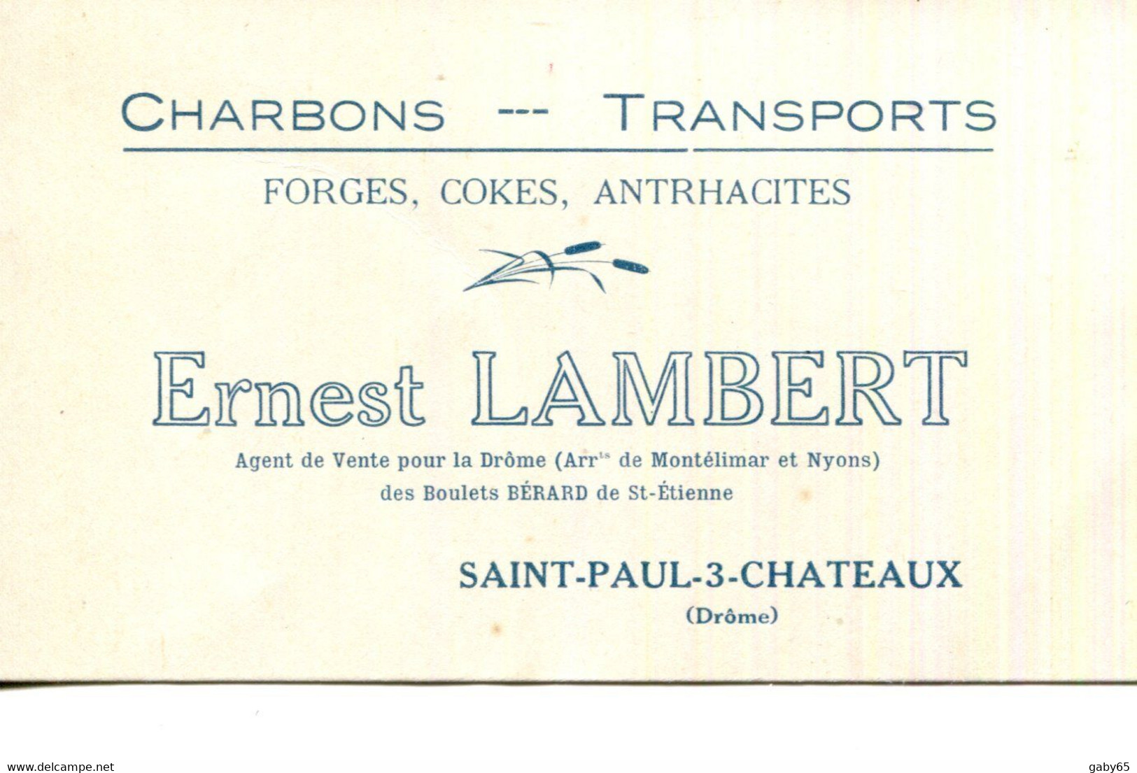 26.DROME.SAINT PAUL TROIS CHATEAUX.CHARBONS.TRANSPORTS.ERNEST LAMBERT. - Non Classés