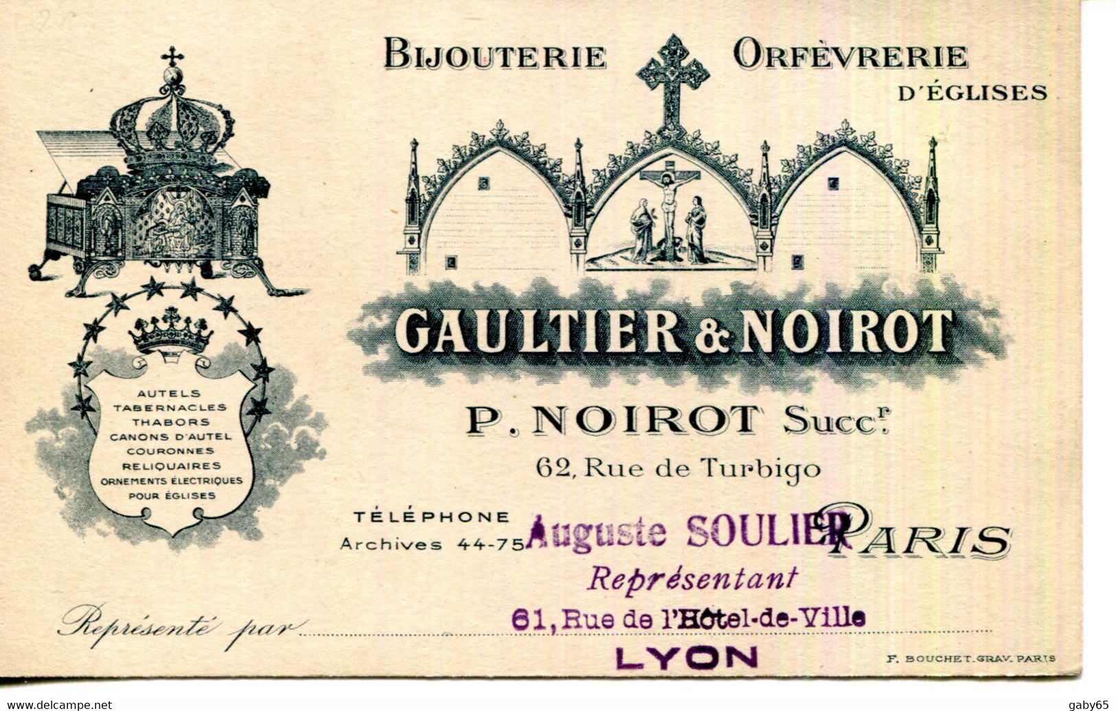 CARTE REPRESENTANT.PARIS.BIJOUTERIE ORFEVRERIE D'EGLISES.GAULTIER & NOIROT 62 RUE TURBIGOT. - Non Classés