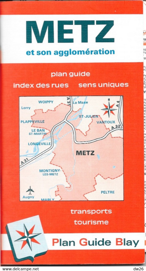 Plan Guide Blay: Metz Et Son Agglomération - Renseignements Transports, Tourisme, Répertoire Des Rues - Andere & Zonder Classificatie