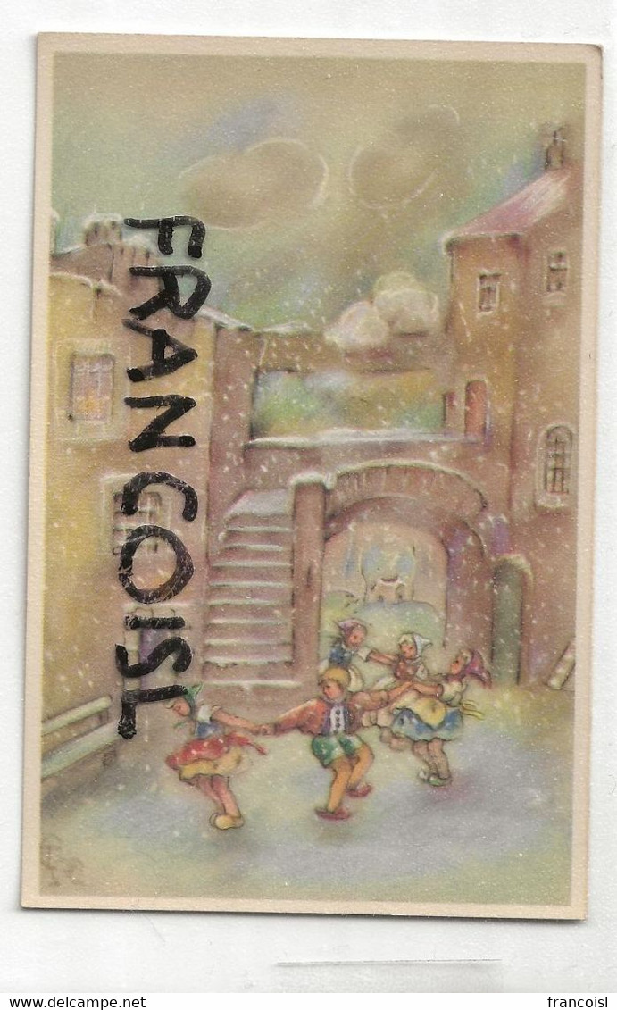 Ronde D'enfants Sous La Neige. Signée Erna Maison. Coloprint Spécial 4670/2 - Otros & Sin Clasificación