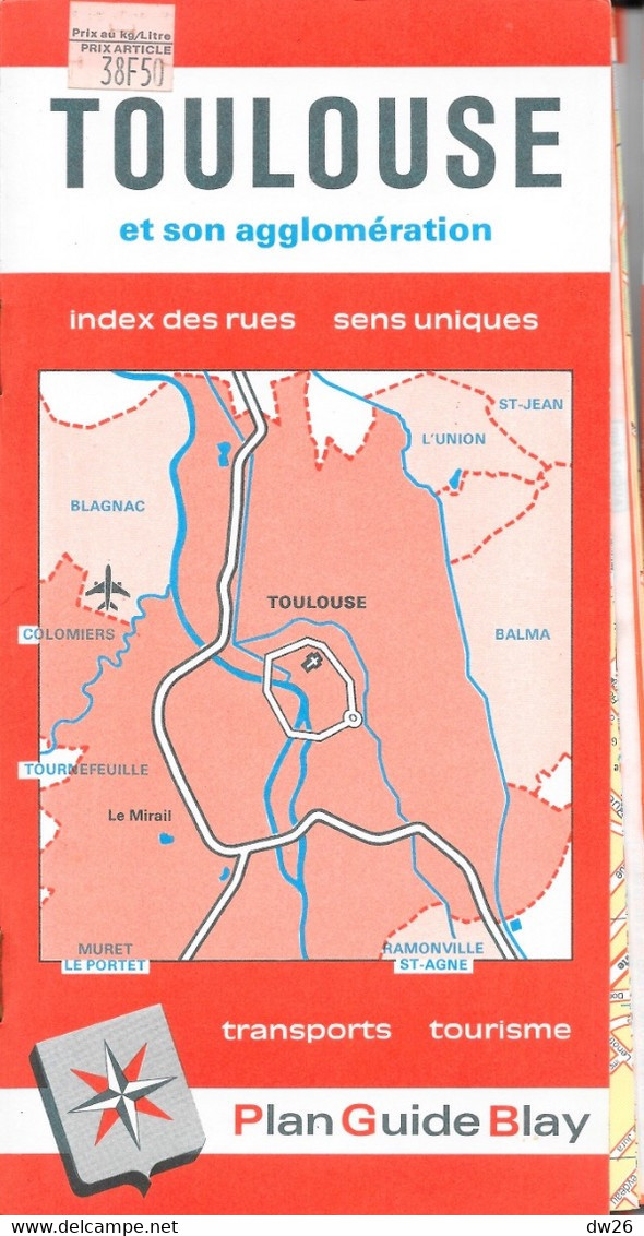 Plan Guide Blay: Toulouse Et Son Agglomération (Blagnac, Colomiers, Balma...) Tourisme, Transports, Répertoire Des Rues - Altri & Non Classificati