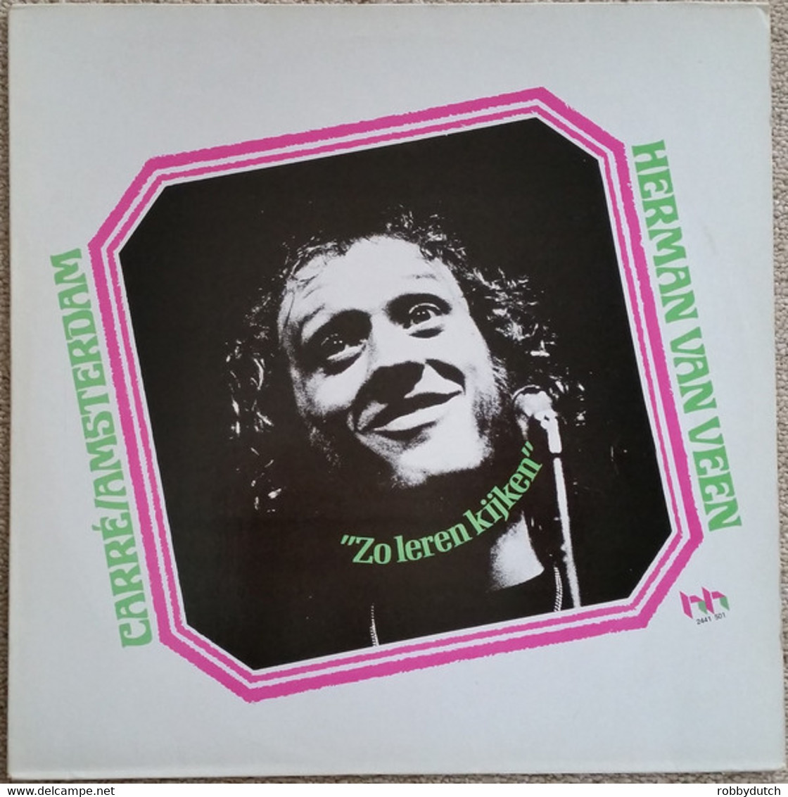 * LP *  HERMAN VAN VEEN - CARRÉ / AMSTERDAM - ZO LEREN KIJKEN (Holland 1973) - Autres - Musique Néerlandaise