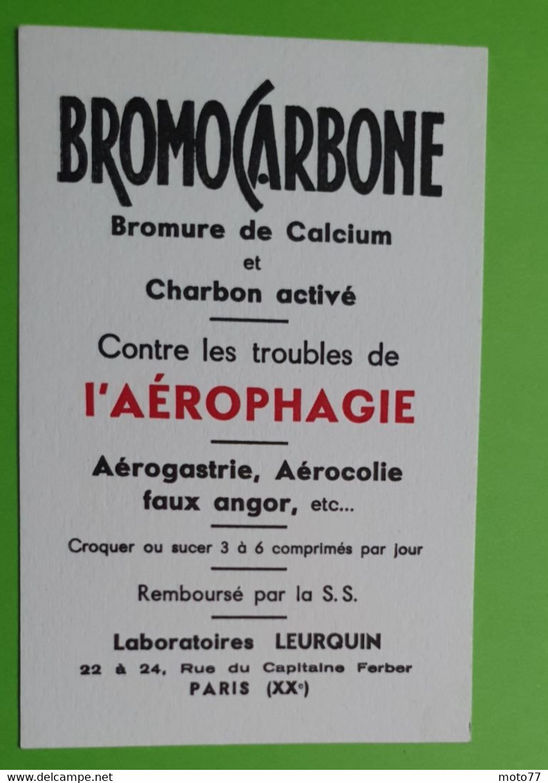 Buvard 1058 - Laboratoire Leurquin - BROMOCARBONE -Etat D'usage:voir Photos - 8x12 Cm Environ - Années 1950 - Produits Pharmaceutiques