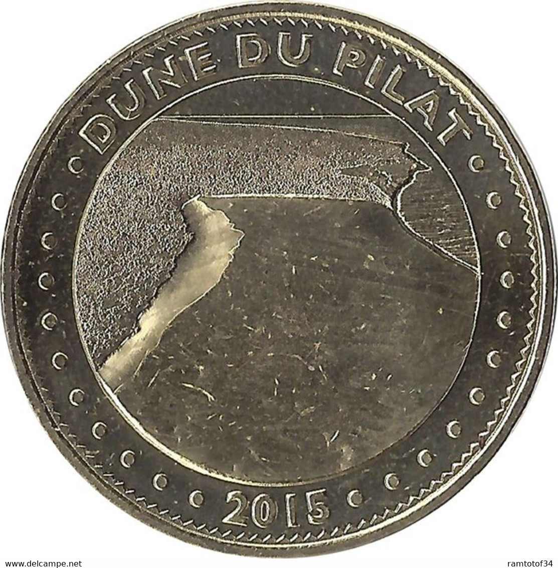 2015 MDP207 - LA-TESTE-DE-BUCH - Dune Du Pila 6 (Dune Du Pilat 2015) / MONNAIE DE PARIS - 2015