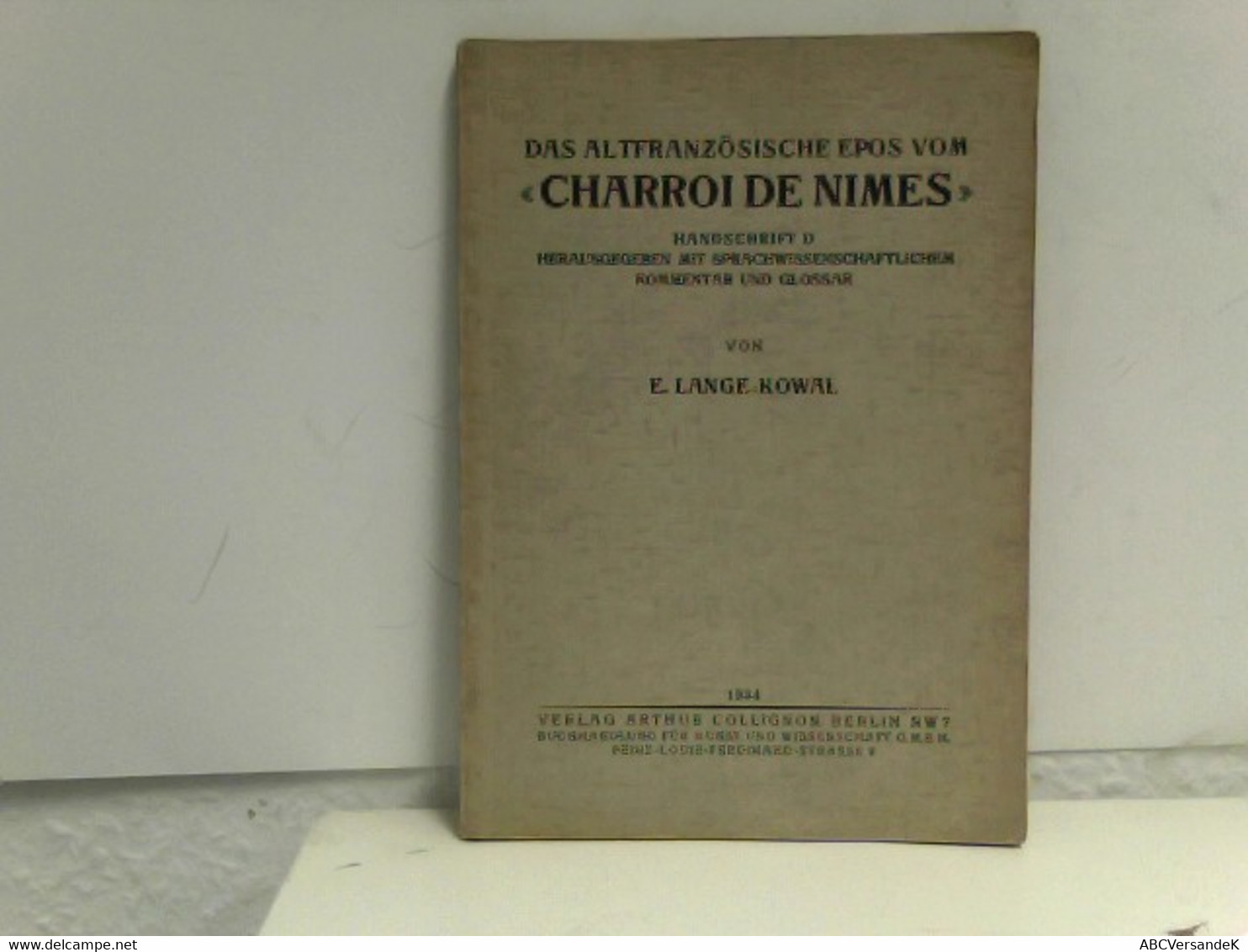 Das Altfranzosische Epos Vom Charroi De Nimes - Cuentos & Legendas