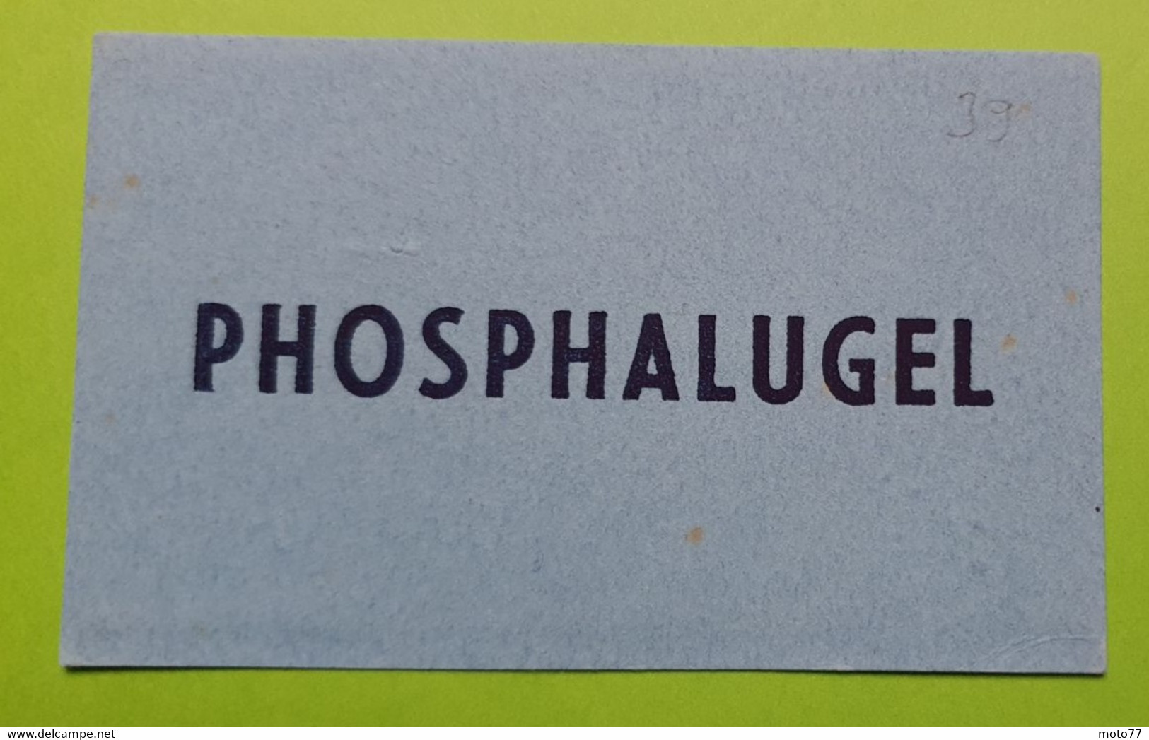 Buvard 1079 - Laboratoire - PHOSPHALUGEL - Etat D'usage: Voir Photos - 10.5 X 6.5 Cm Environ - Années 1950 - Produits Pharmaceutiques