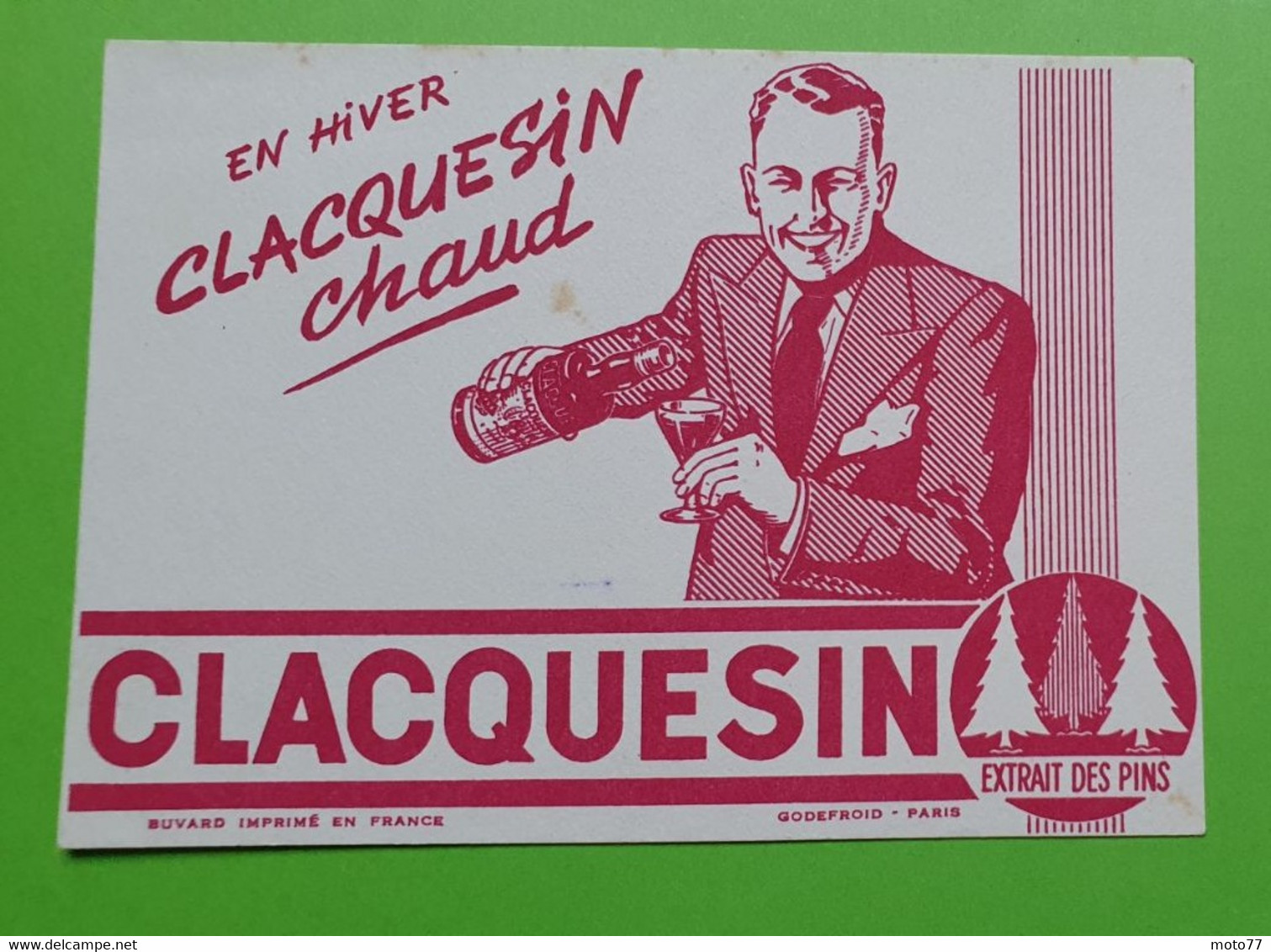 Buvard 421 - Laboratoire - CLACQUESIN - Extrait Pins - Etat D'usage: Voir Photos - 13.5 X 10.5 Cm Environ - Années 1960 - Produits Pharmaceutiques