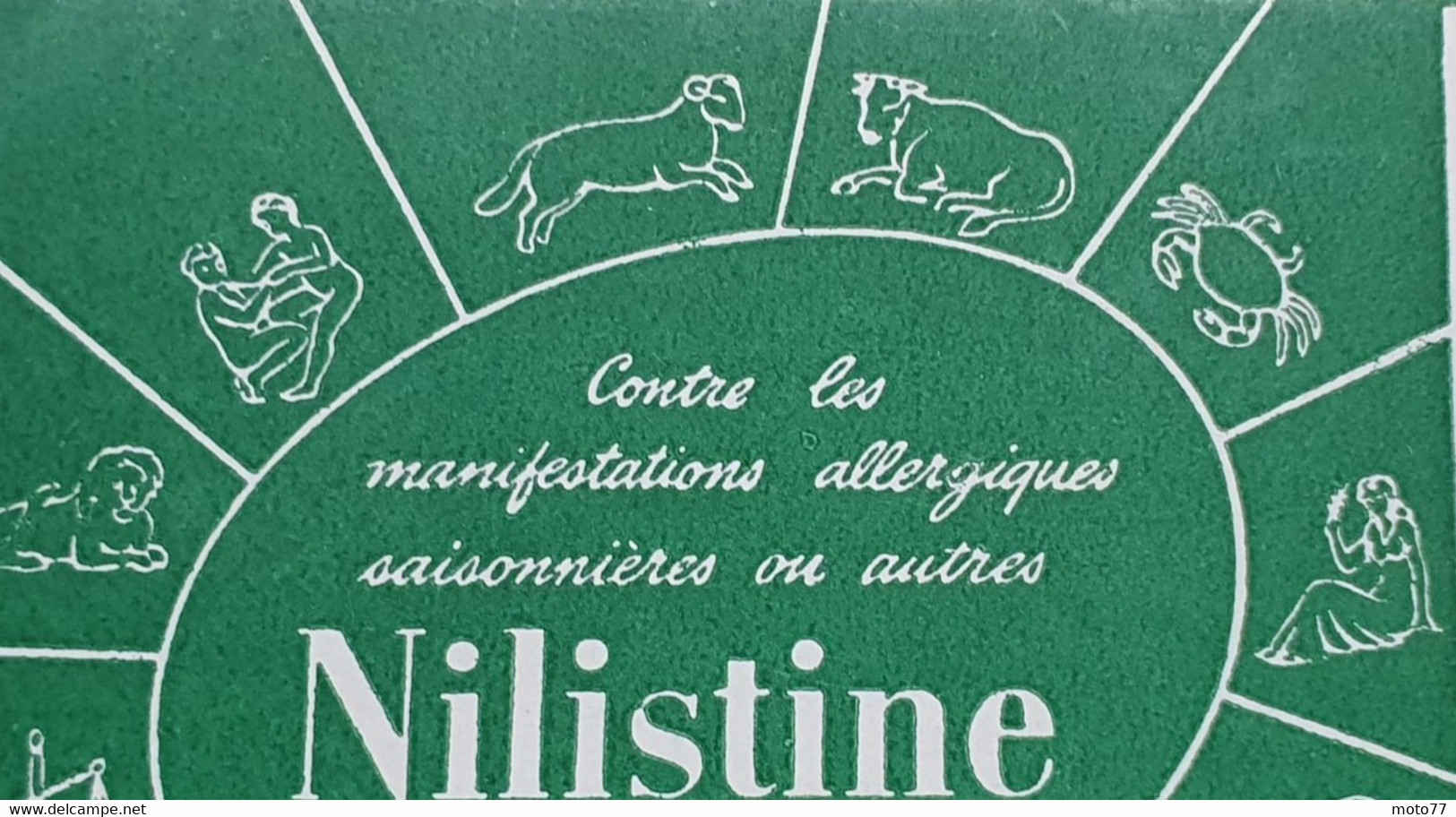 Buvard 562 - Laboratoire - NILISTINE - Signes Du Zodiaque - Etat D'usage: Voir Photos - 14 X 9 Cm Environ - Années 1960 - Produits Pharmaceutiques