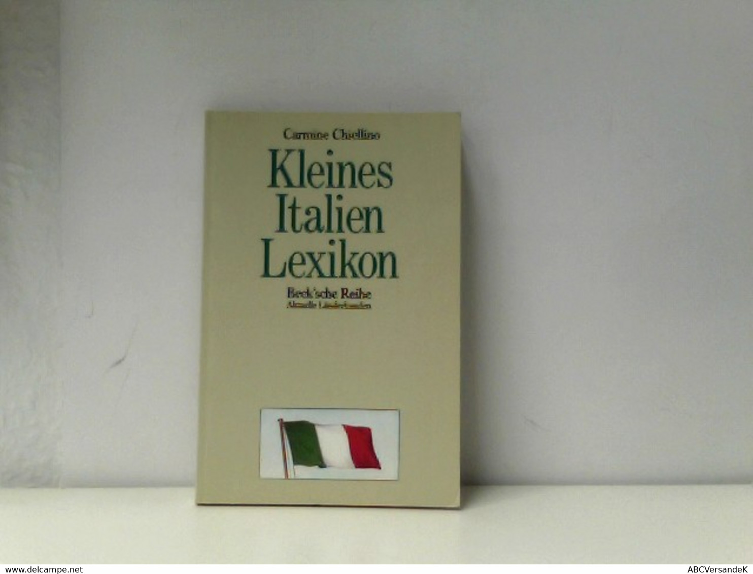 Kleines Italien-Lexikon: Wissenswertes über Land Und Leute - Autres & Non Classés