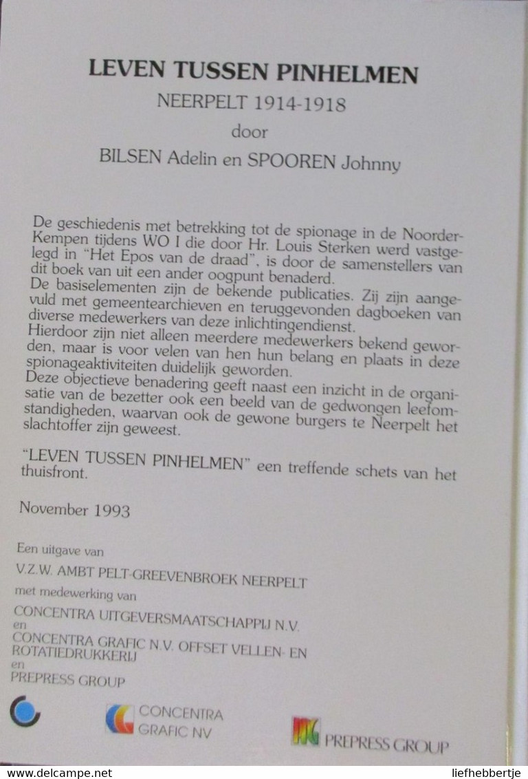 Het Epos Van De Draad : 3 Delen = Het Verzet  Spionage - Leven Tussen Pinhelmen - War 1939-45