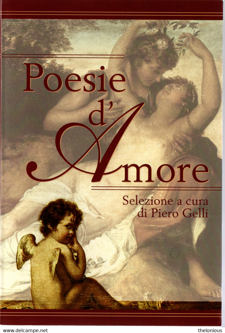 # POESIE D'AMORE Selezione A Cura Di Piero Gelli - Mondolibri 2001 - Thrillers