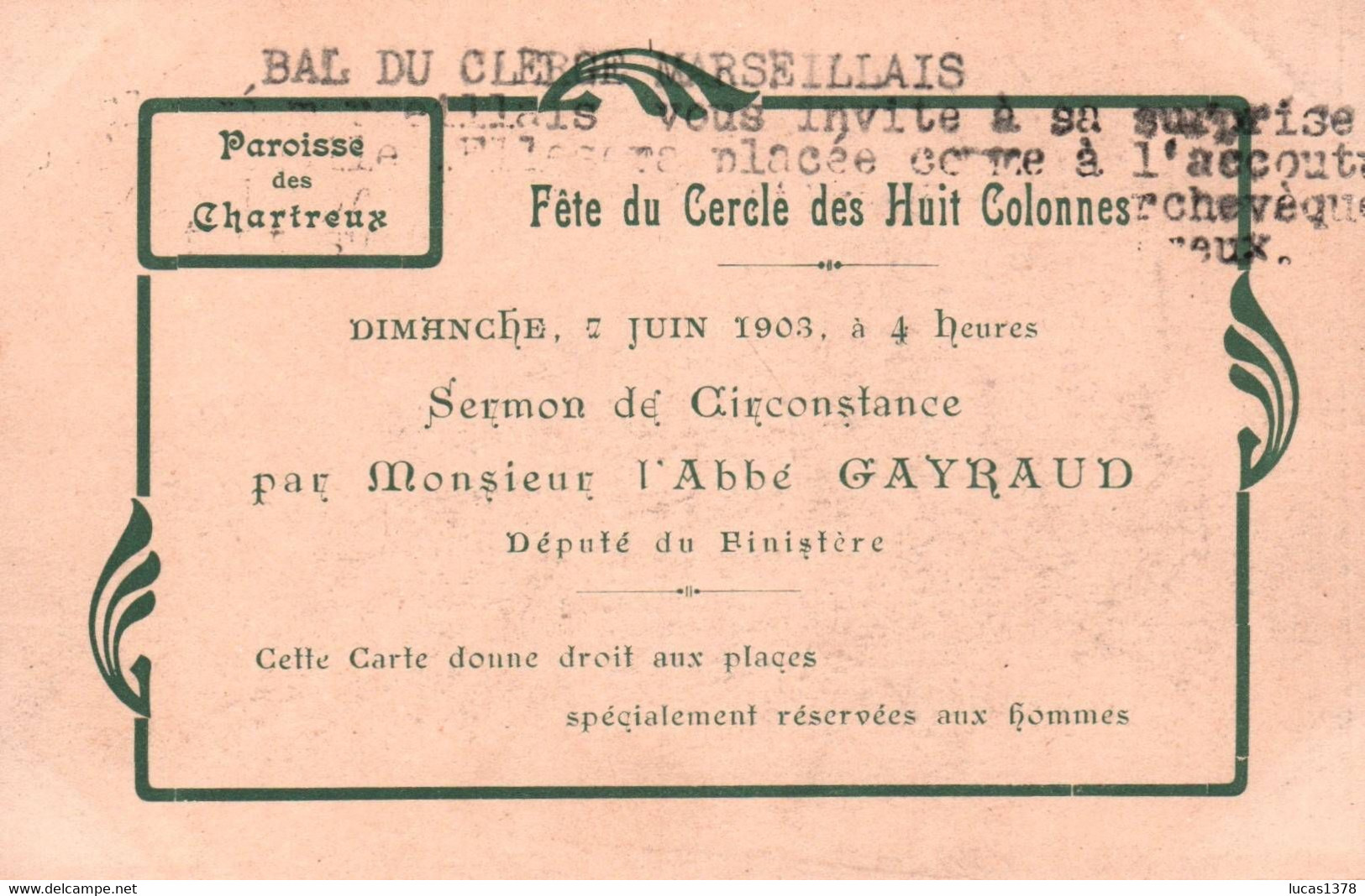 13 / MARSEILLE / L EGLISE DES CHARTREUX / AU DOS / INVITATION PLACE  RESERVEE AUX HOMMES 1903 / EDIT MOULLOT - Cinq Avenues, Chave, Blancarde, Chutes Lavies