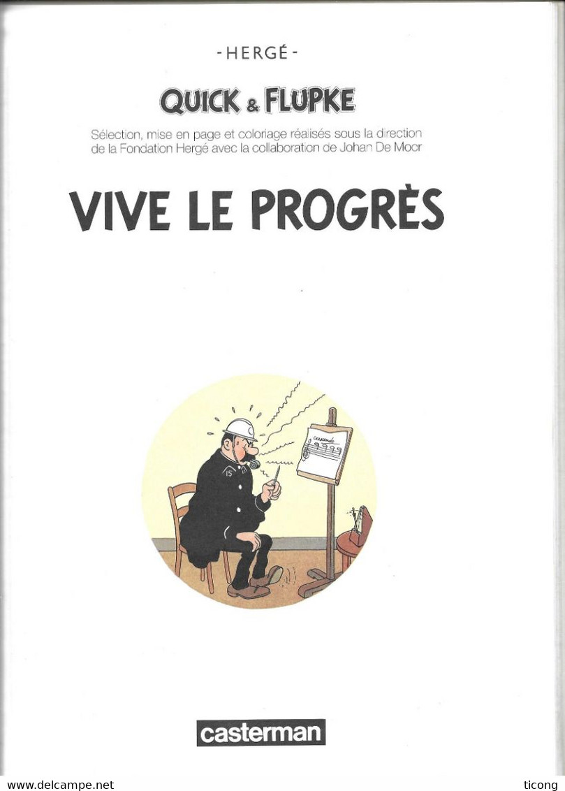 BD HERGE - QUICK ET FLUPKE, VIVE LE PROGRES - EDITION 8a88 CASTERMAN 1987, VOIR LES SCANNERS - Hergé