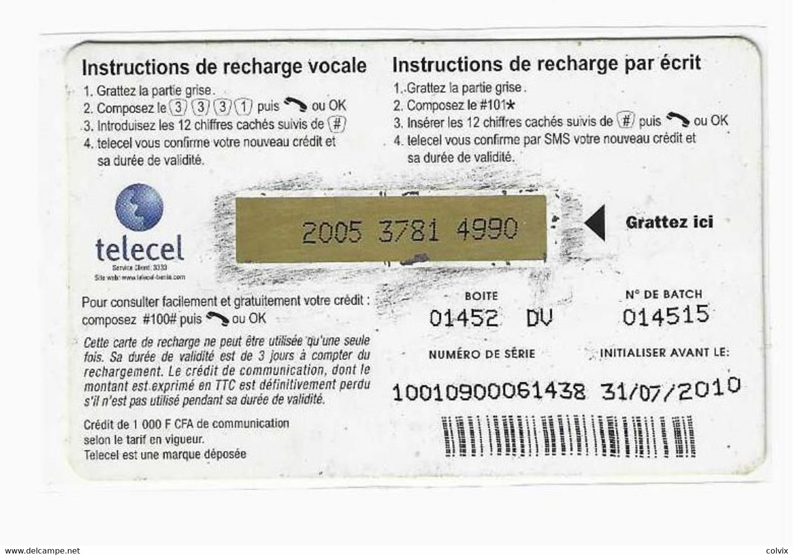 BENIN RECHARGE TELECEL 1000 FCFA AU VERSO A GAUCHE PETIT LOGO TELECEL Date 31/07/2010 - Bénin