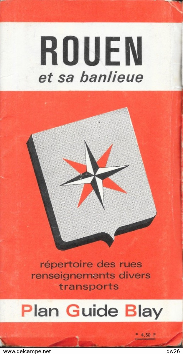 Plan Guide Blay: Rouen Et Sa Banlieue, Renseignements Divers, Transports, Répertoire Des Rues - Sonstige & Ohne Zuordnung