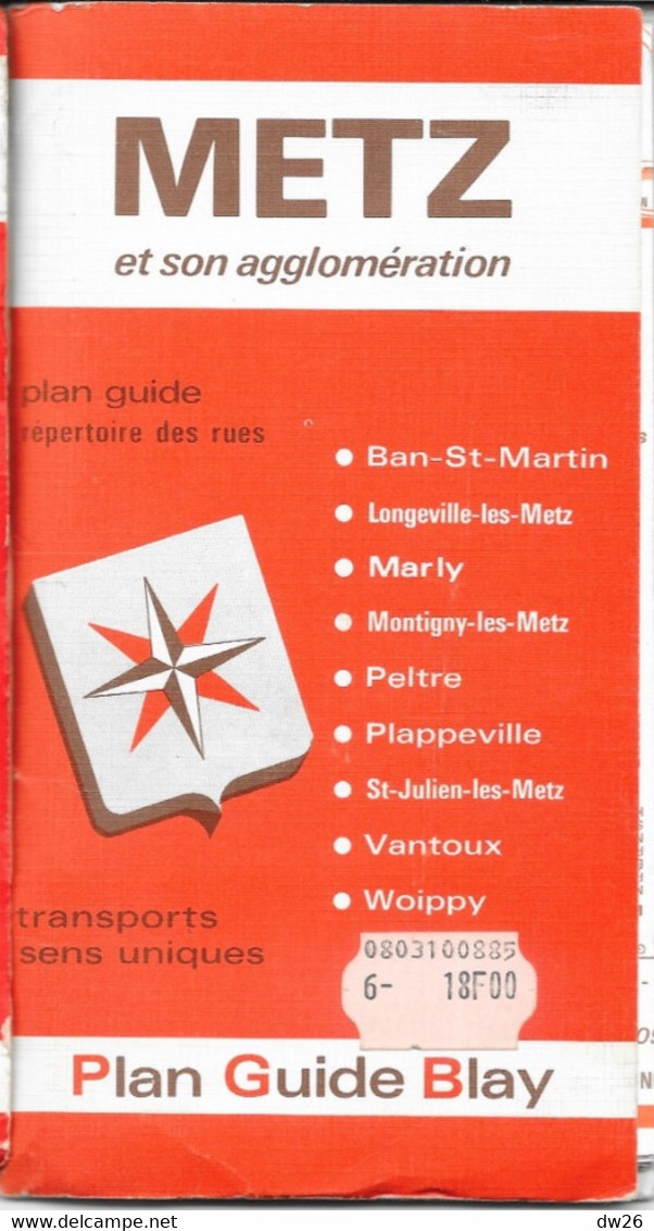 Plan Guide Blay: Metz Et Son Agglomération, Renseignements Divers, Transports, Répertoire Des Rues - Andere & Zonder Classificatie