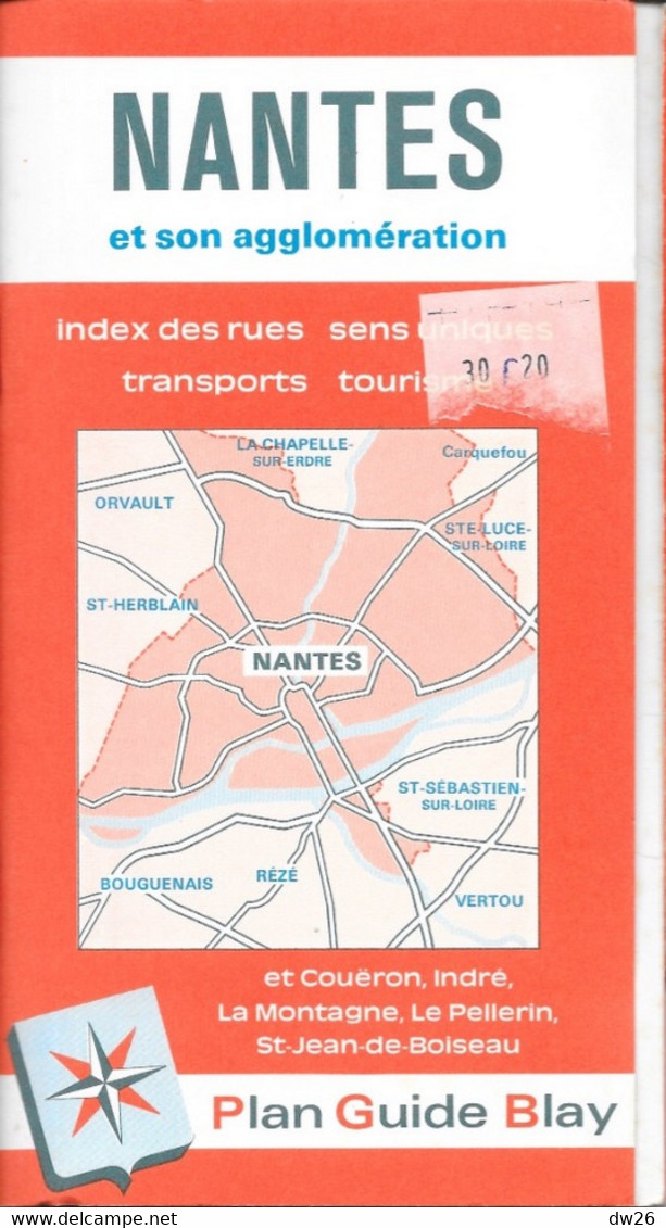 Plan Guide Blay: Nantes Et Son Agglomération (Couëron, Indré, La Montagne...) Transports, Tourisme, Répertoire Des Rues - Sonstige & Ohne Zuordnung