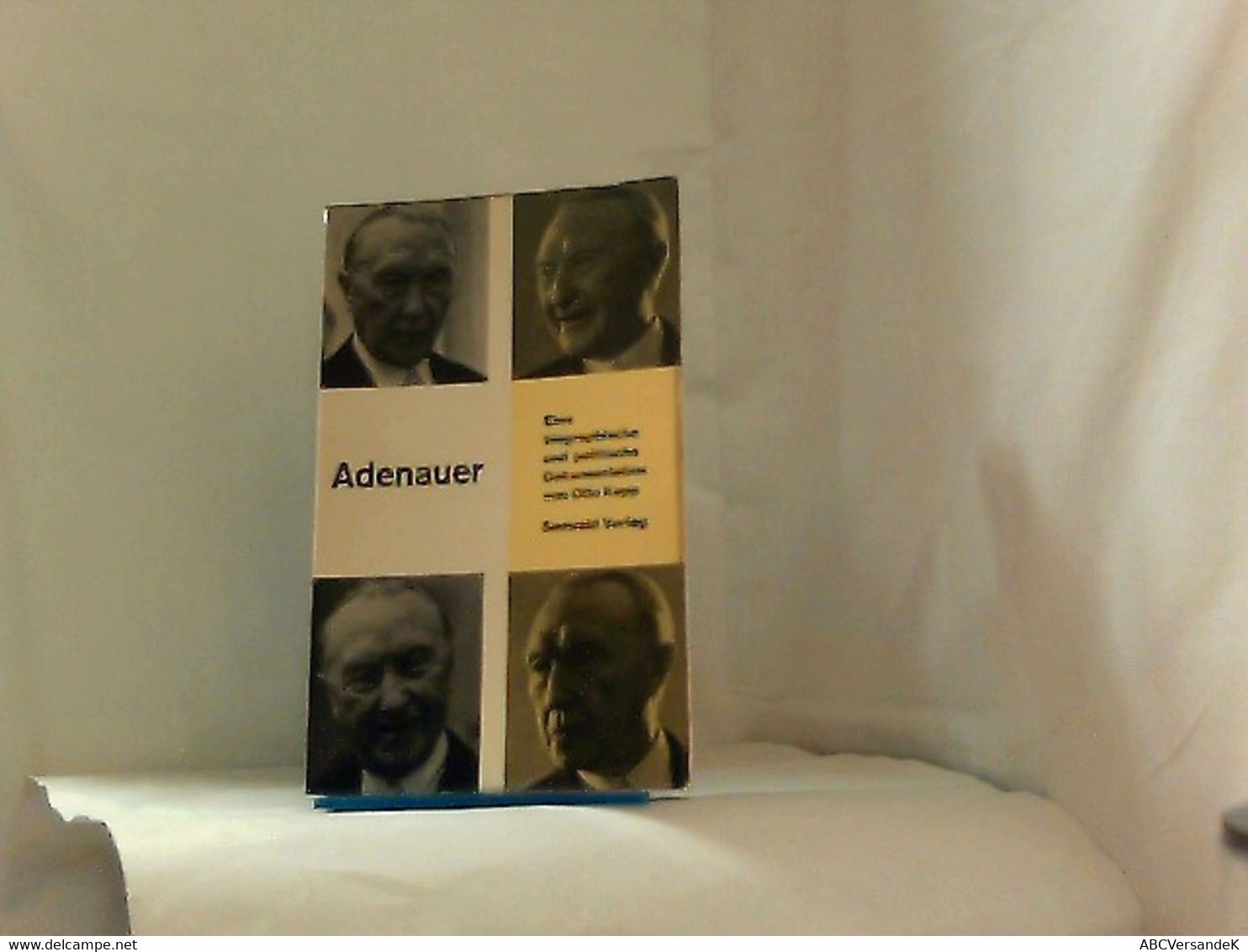 Adenauer. Eine Biographische Und Politische Dokumentation - Politik & Zeitgeschichte