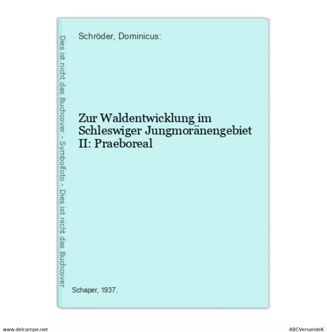 Zur Waldentwicklung Im Schleswiger Jungmoränengebiet - Nature