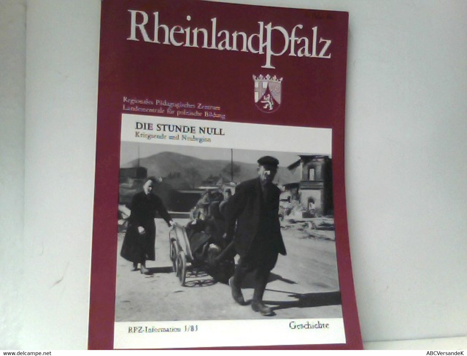 Die Stunde Null Kriegsende Und Neubeginn - Politik & Zeitgeschichte