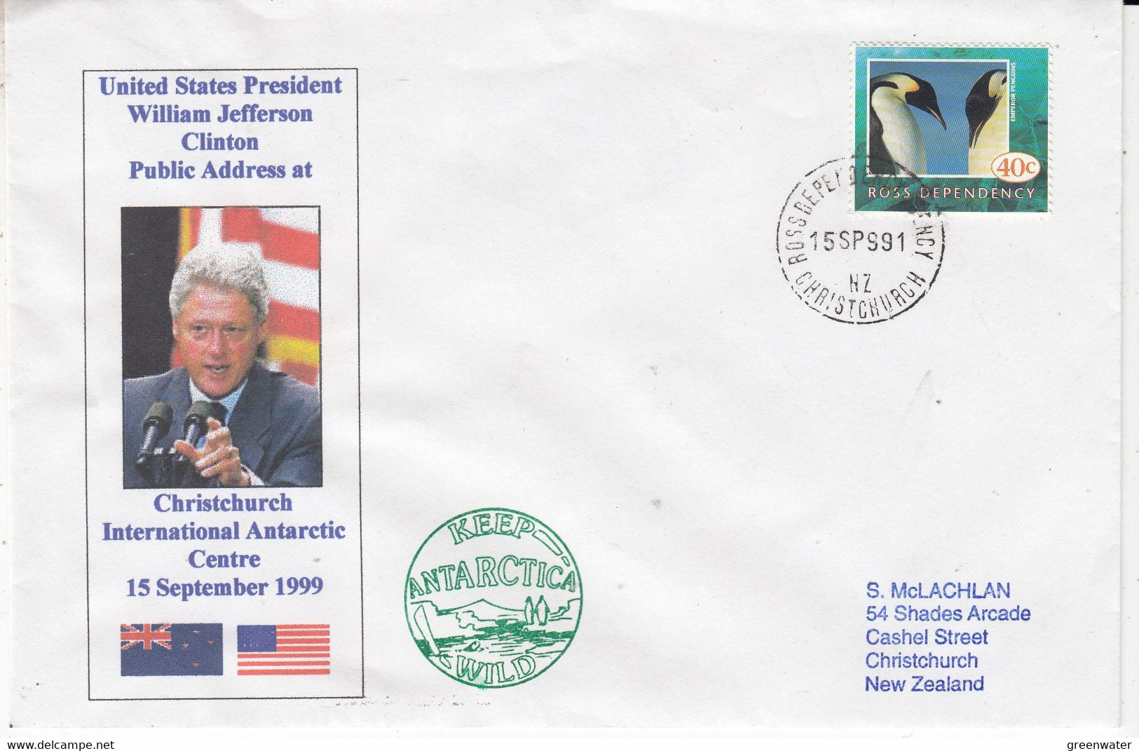 Ross Dependency 1999 US President Clinton Visit Int. Antarctic Centre Ca Ross Dependency Christchiurch 15 SP 91 (GPA121C - Covers & Documents