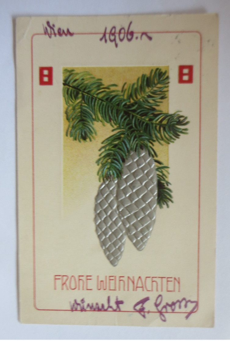 Weihnachten, Tannenzweig, Tannenzapfen, 1906, Prägekarte ♥ (51988) - Andere & Zonder Classificatie