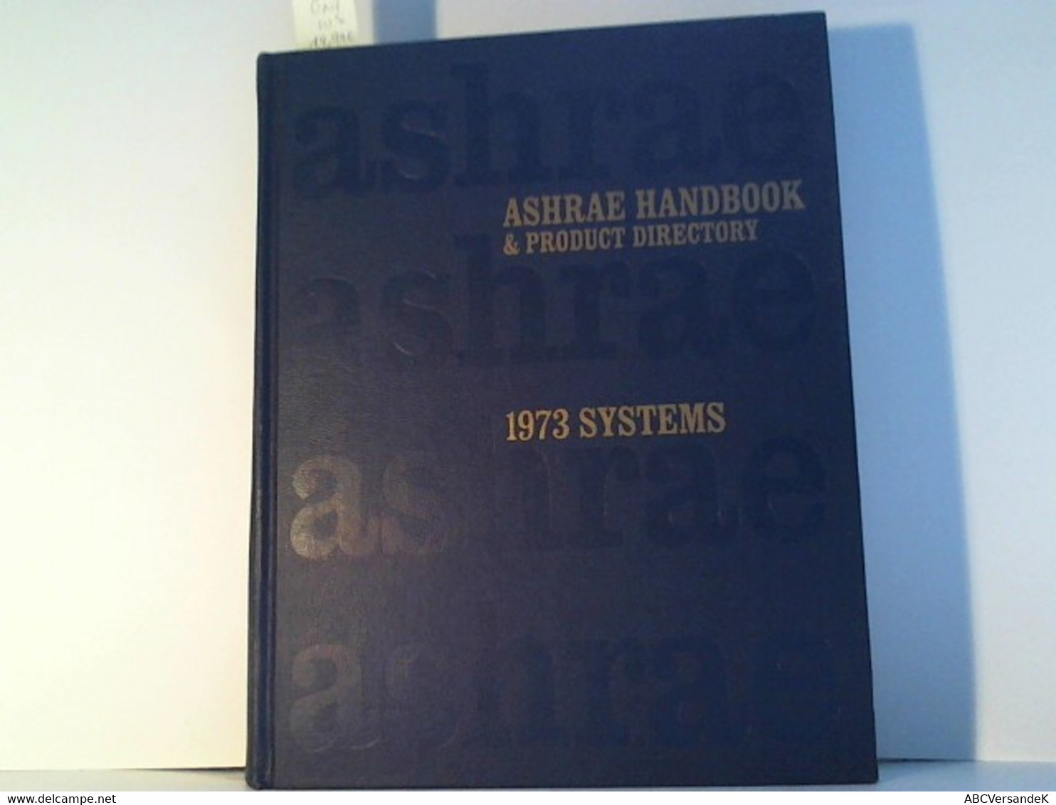 Ashrae Handbook& Product Directory 1973 Systems - Technical