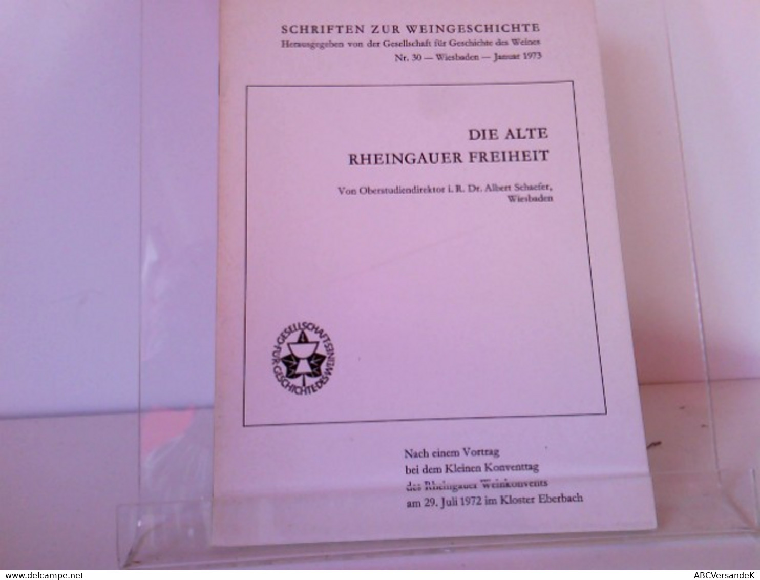 Schriften Zur Weingeschichte Die Alte Rheingauer Freiheit - Hesse