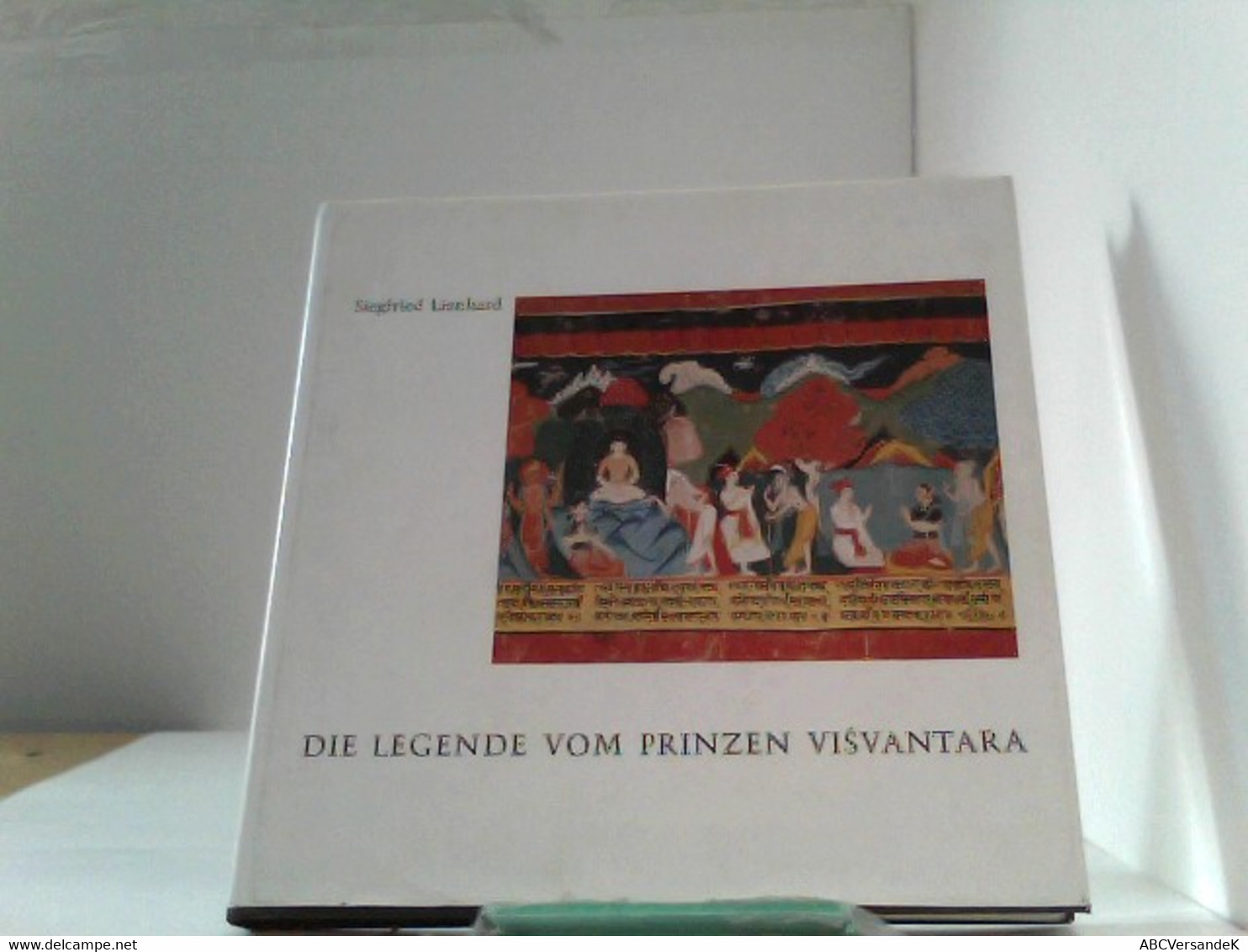 Die Legende Vom Prinzen Visvantara: Eine Nepalesische Bilderrolle Aus Der Sammlung Des Museums Für Indische Ku - Contes & Légendes