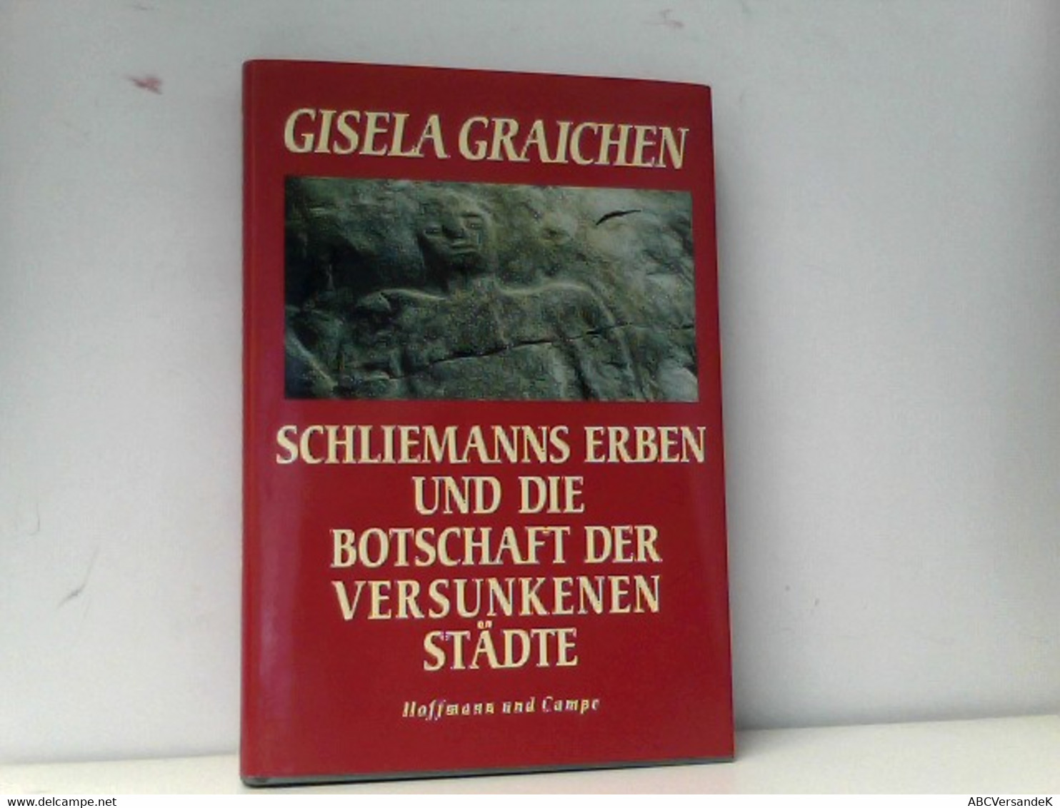 Schliemanns Erben Und Die Botschaften Der Versunkenen Städte. - Archeology