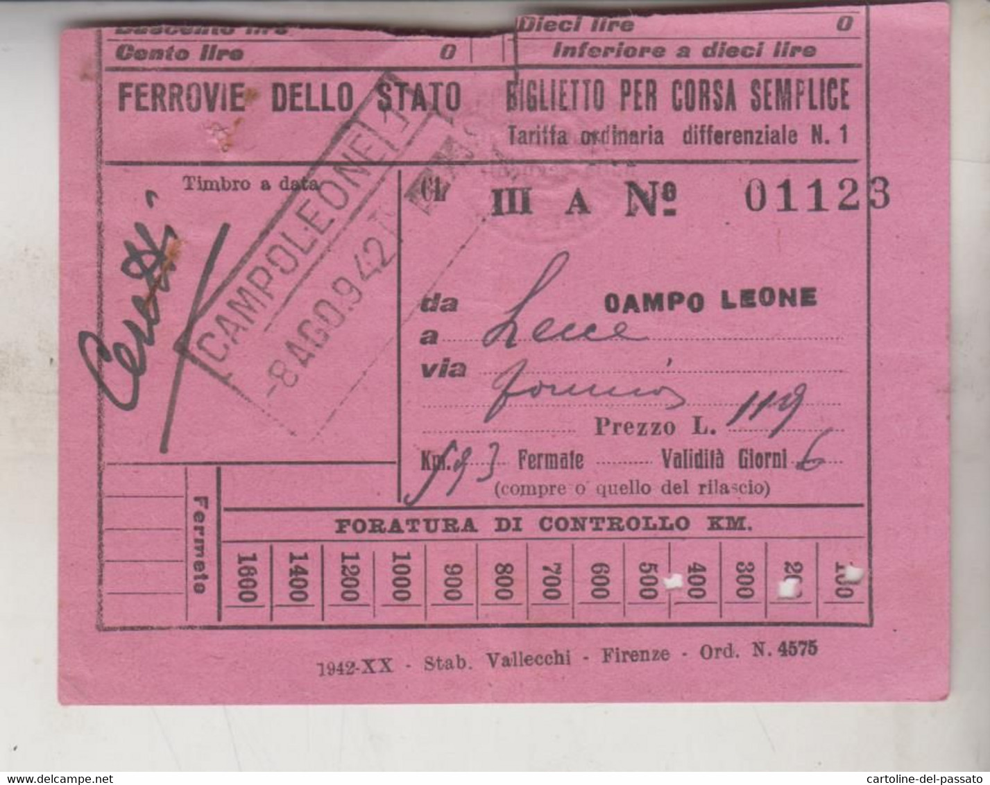 Biglietto Ticket Buillet  Ferrovie Dello Stato  Campoleone  Lecce  1942 - Europa