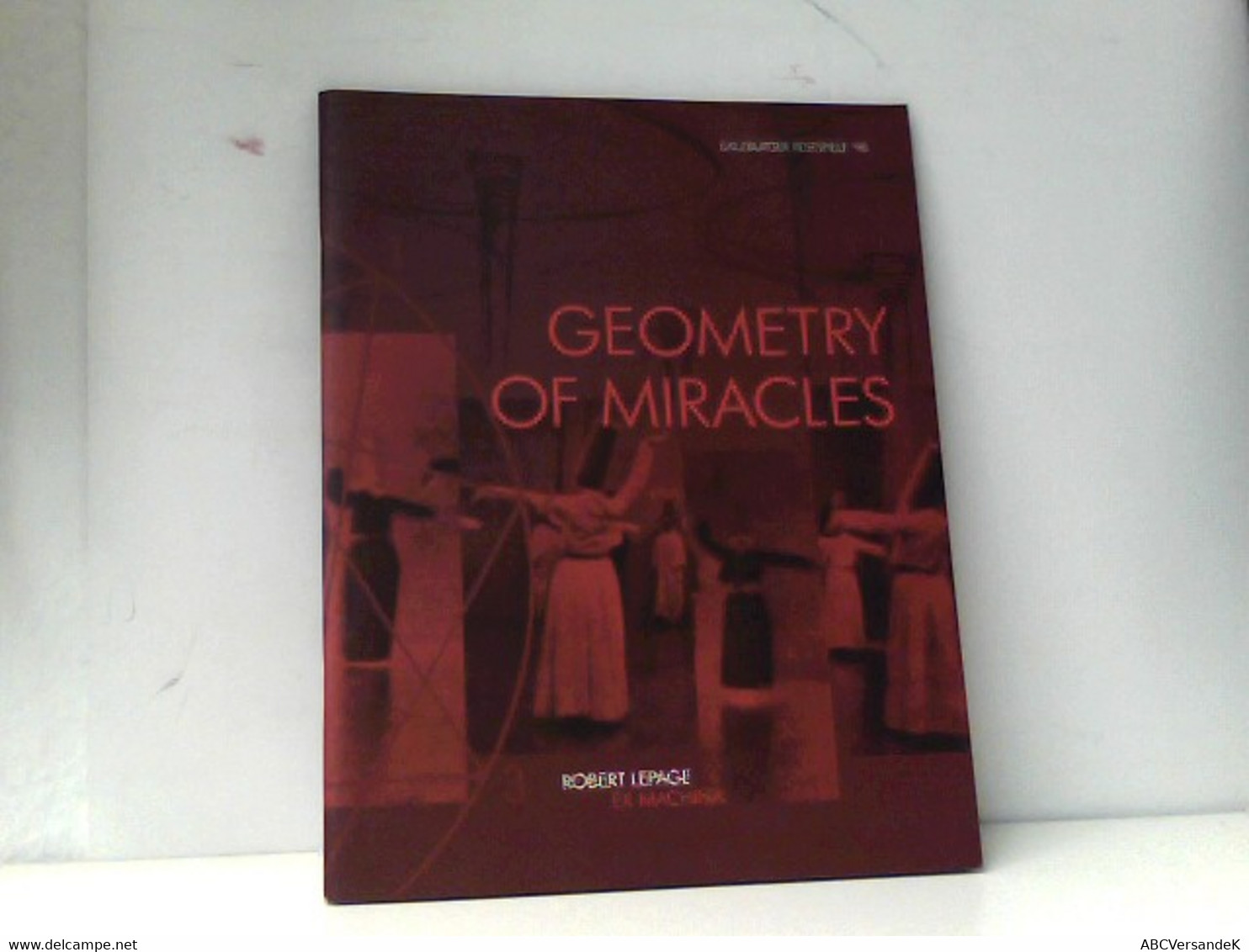 Geometry Of Miracles10. - Theater & Dans