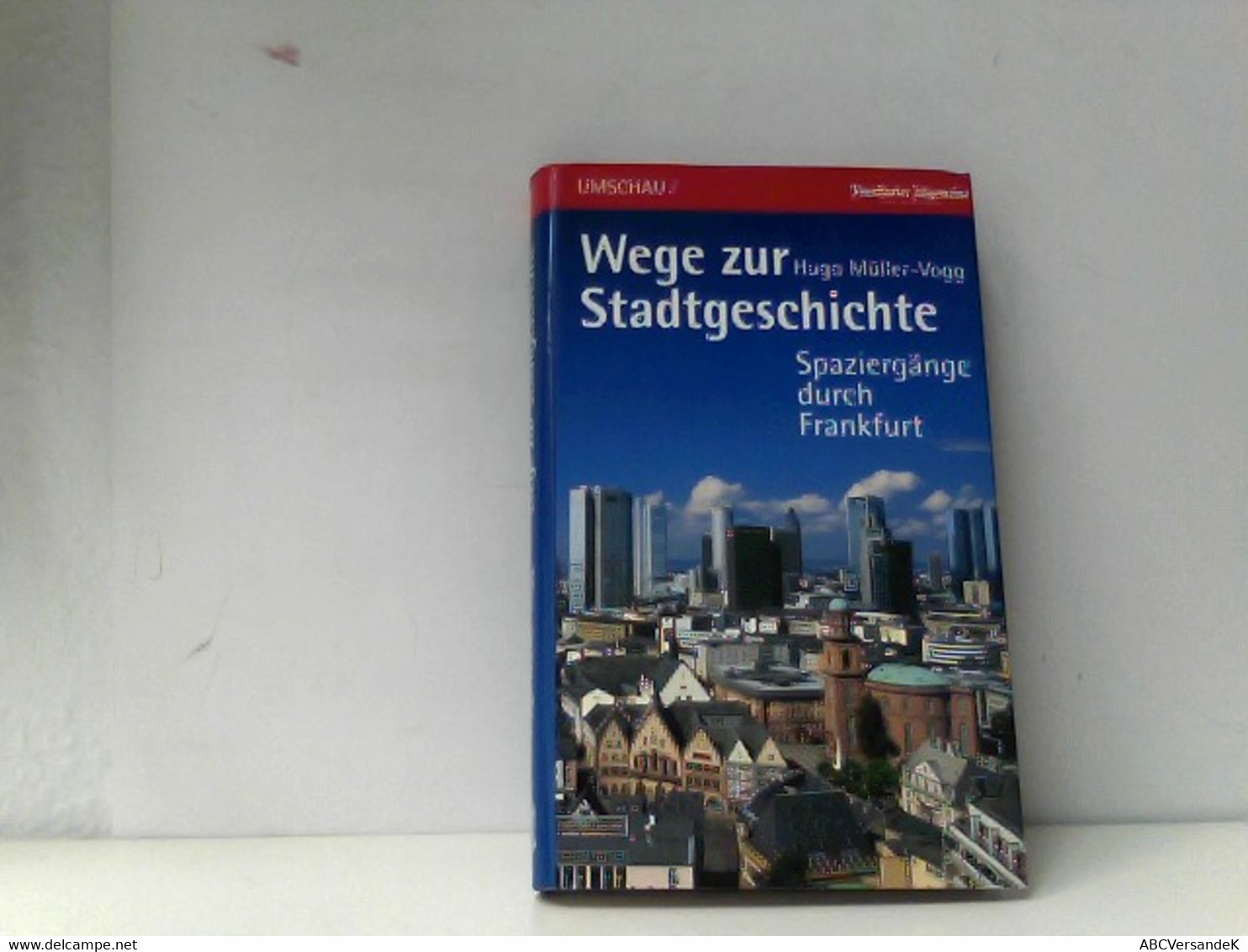 Wege Zur Stadtgeschichte - Hesse