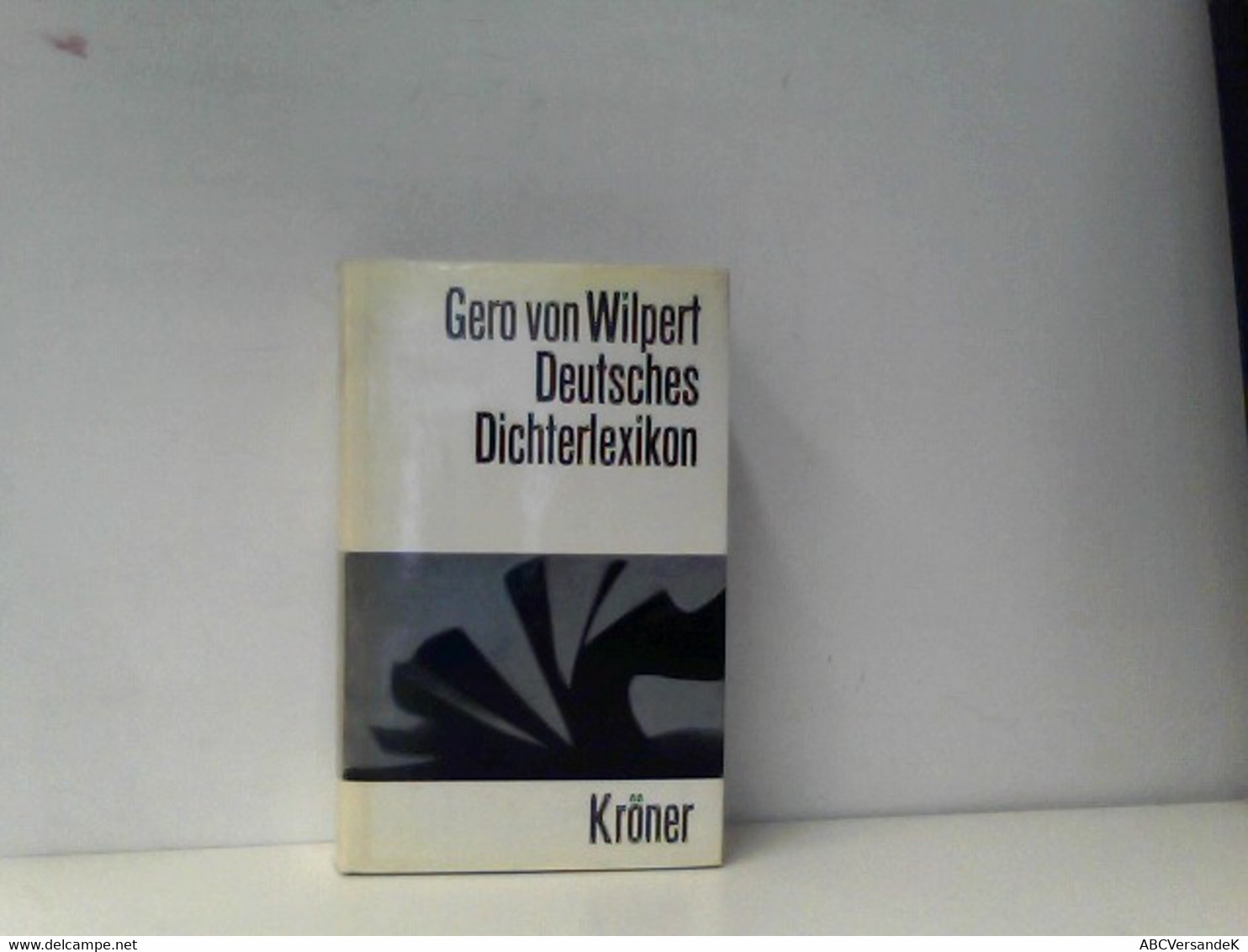 Deutsches Dichterlexikon.. Biographisch-bibliographisches Handwörterbuch Zur Deutschen Literaturgeschichte. - Lexicons