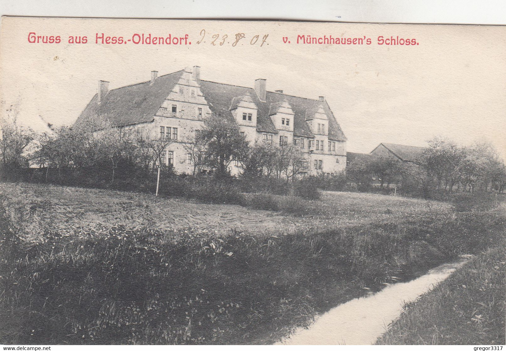 A5822) GRUSS Aus HESS. OLDENDORF - V. Münchhausen Schloss ALT !! 1907 - Hessisch-Oldendorf