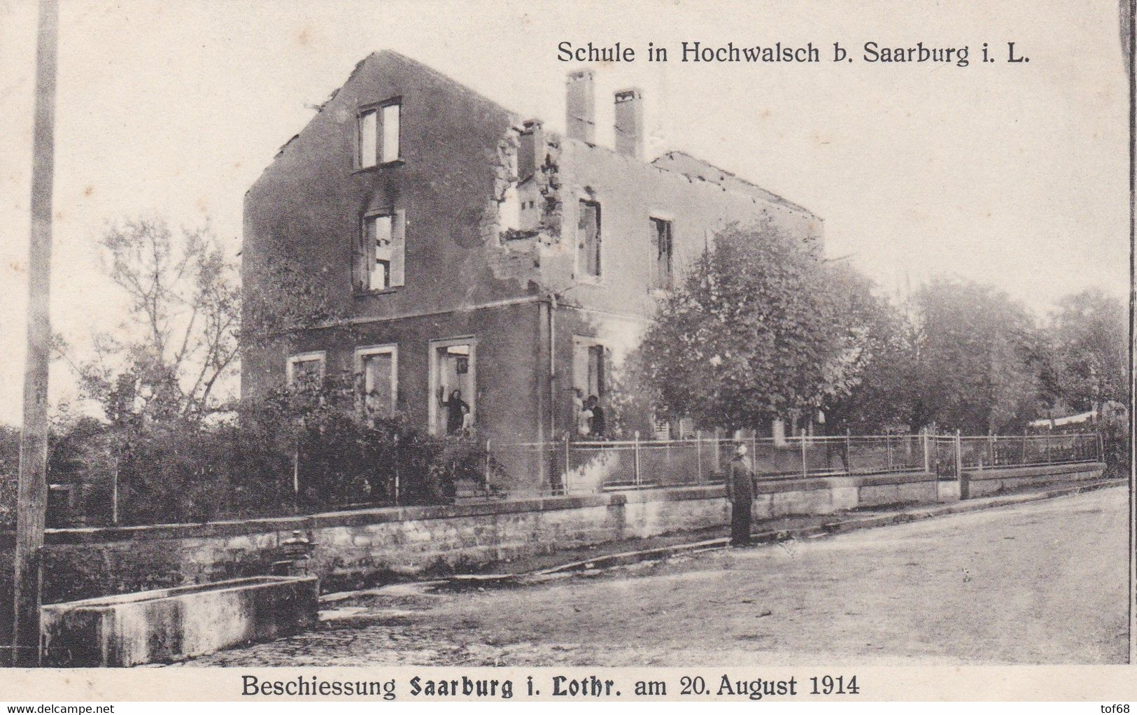 Beschiessung Saarburg Sarrebourg Schule In Hochwalsch - Sarrebourg