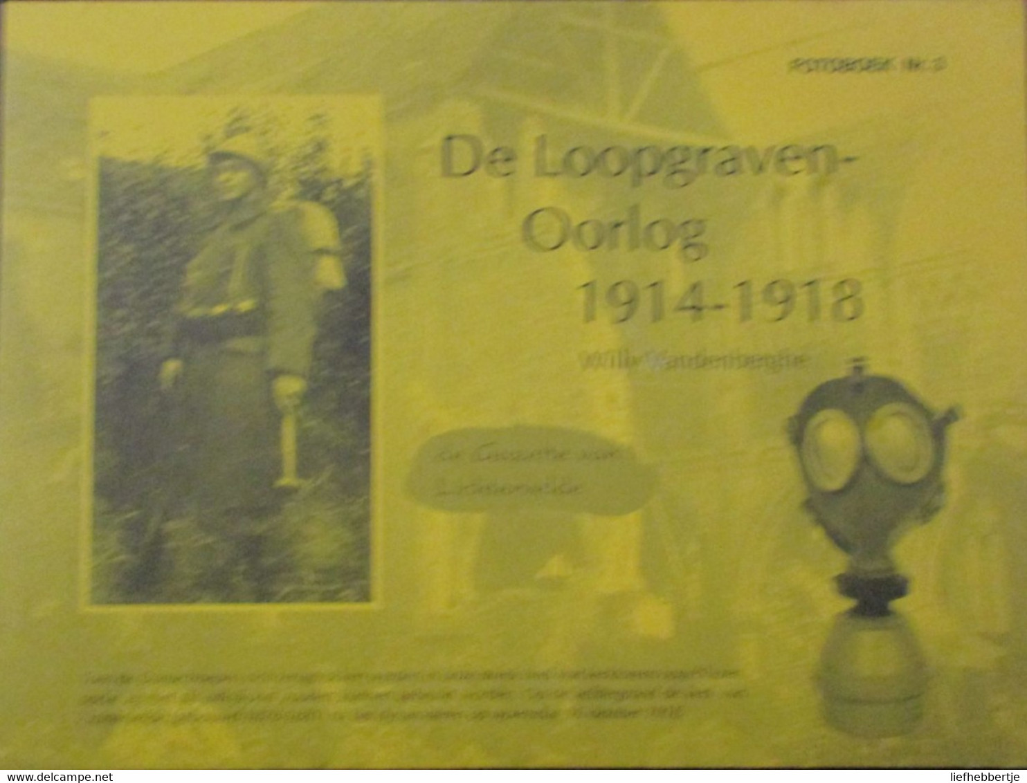 De Loopgravenoorlog 1914-1918 - Weltkrieg 1914-18