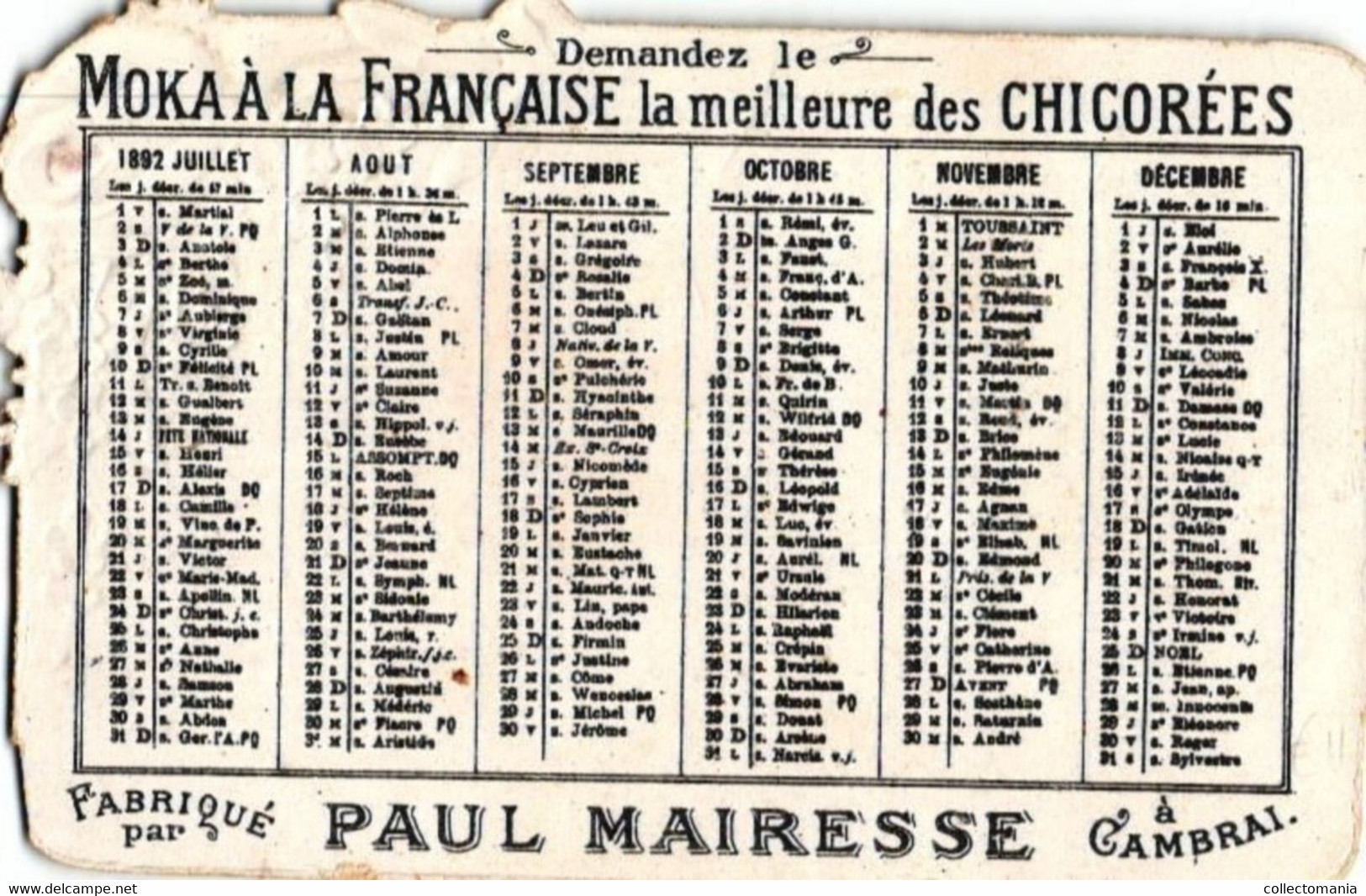 2  Calendriers  1892  Moka à La Française Chicorées Paul Mairesse Cambrai  Litho. Découpis - Small : ...-1900