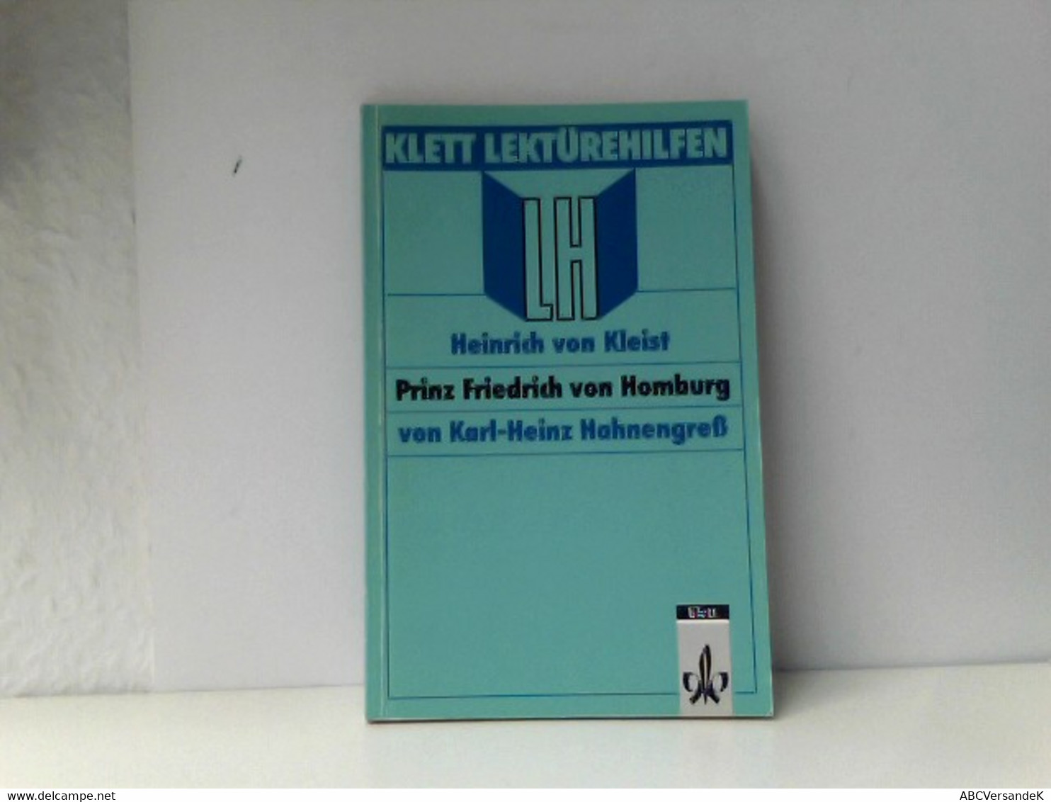 Lektürehilfen Heinrich Von Kleist: Prinz Friedrich Von Homburg - Schulbücher