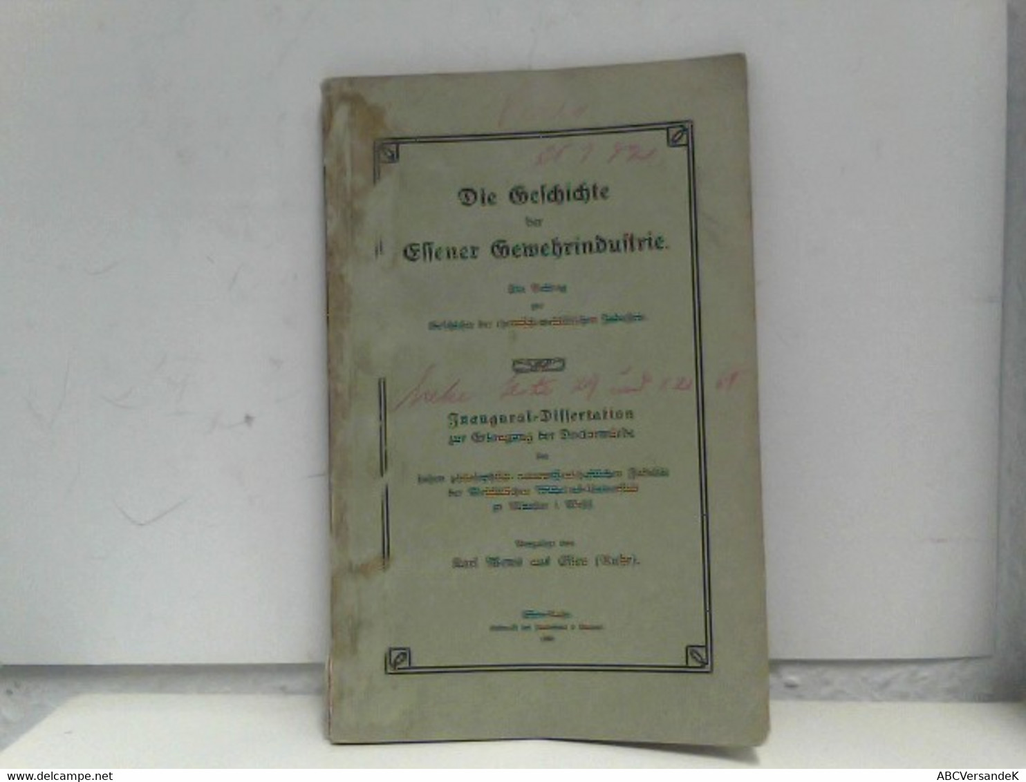 Die Geschichte Der Essener Gewehrindustrie - Ein Beitrag Zur Geschichte Der Rheinisch-westfälischen Industrie - Technik