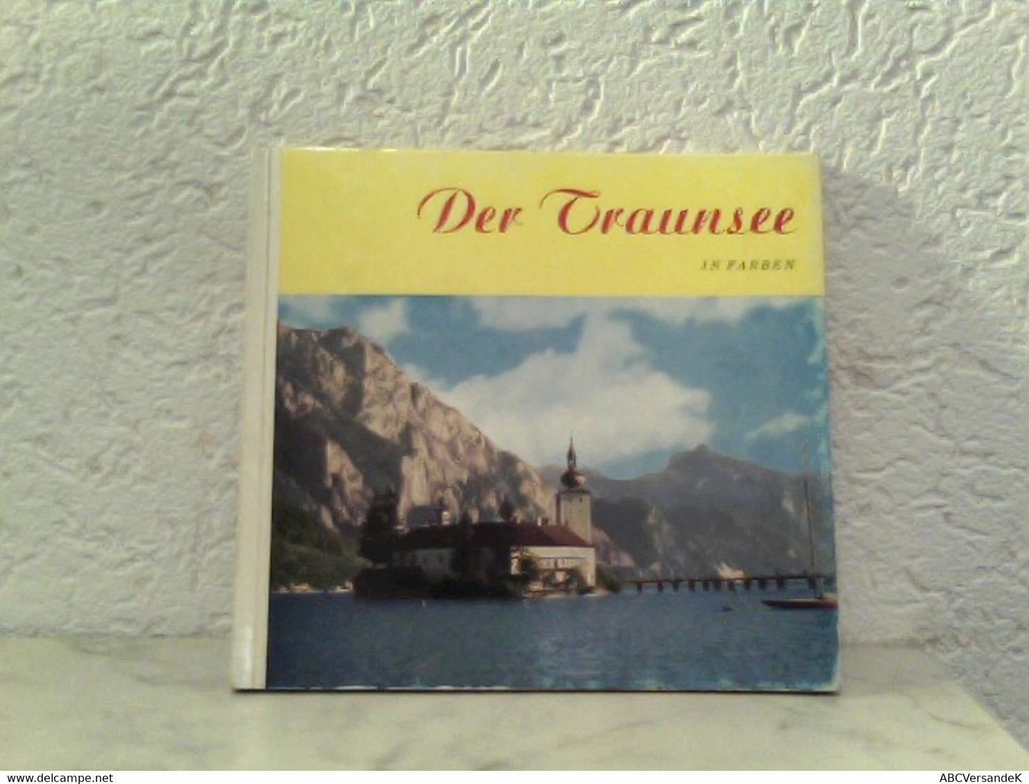 Der Traunsee In Farben - Autres & Non Classés