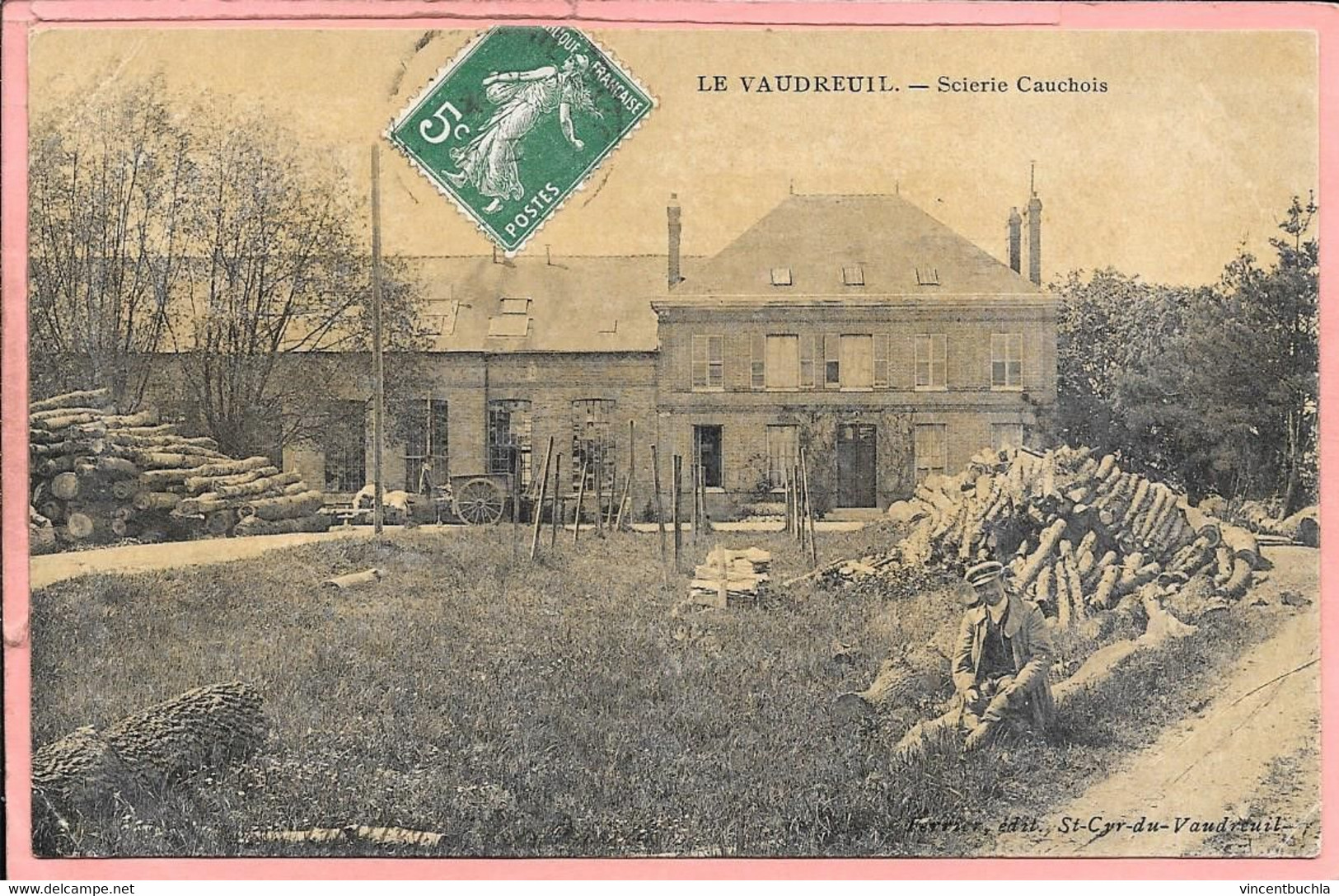Le Vaudreuil - Scierie Cauchois (carte Brillante) - Le Vaudreuil