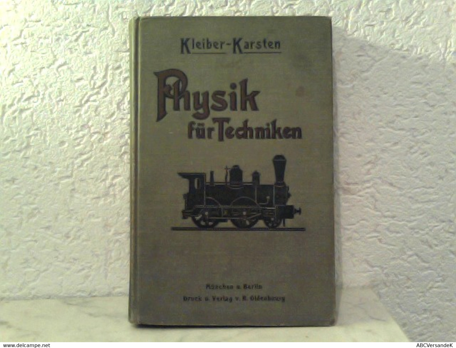 Physik Für Techniken - Lehrbuch Der Physik - Zum Besonderen Gebrauche Für Technische Lehranstalten Sowie Zum S - Schulbücher