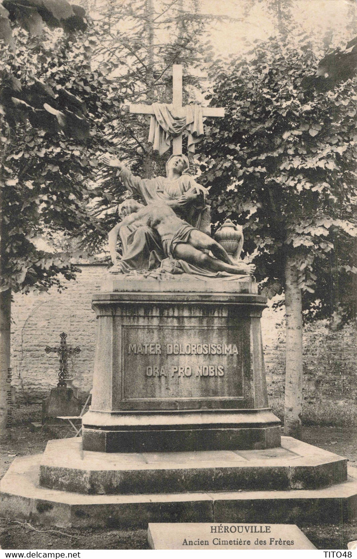 FRANCE- 14 CALVADOS - HÉROUVILLE - Ancien Cimetière Des Frères - Herouville Saint Clair