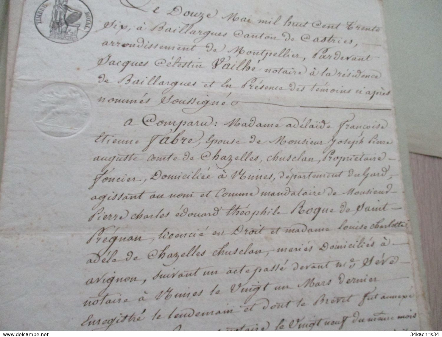 JF Acte Notarial Hérault Vente  1836/ Vendargues/Mauguio Domaine   Robert /Comtesse De Chazelle Et St Prégnan - Manoscritti