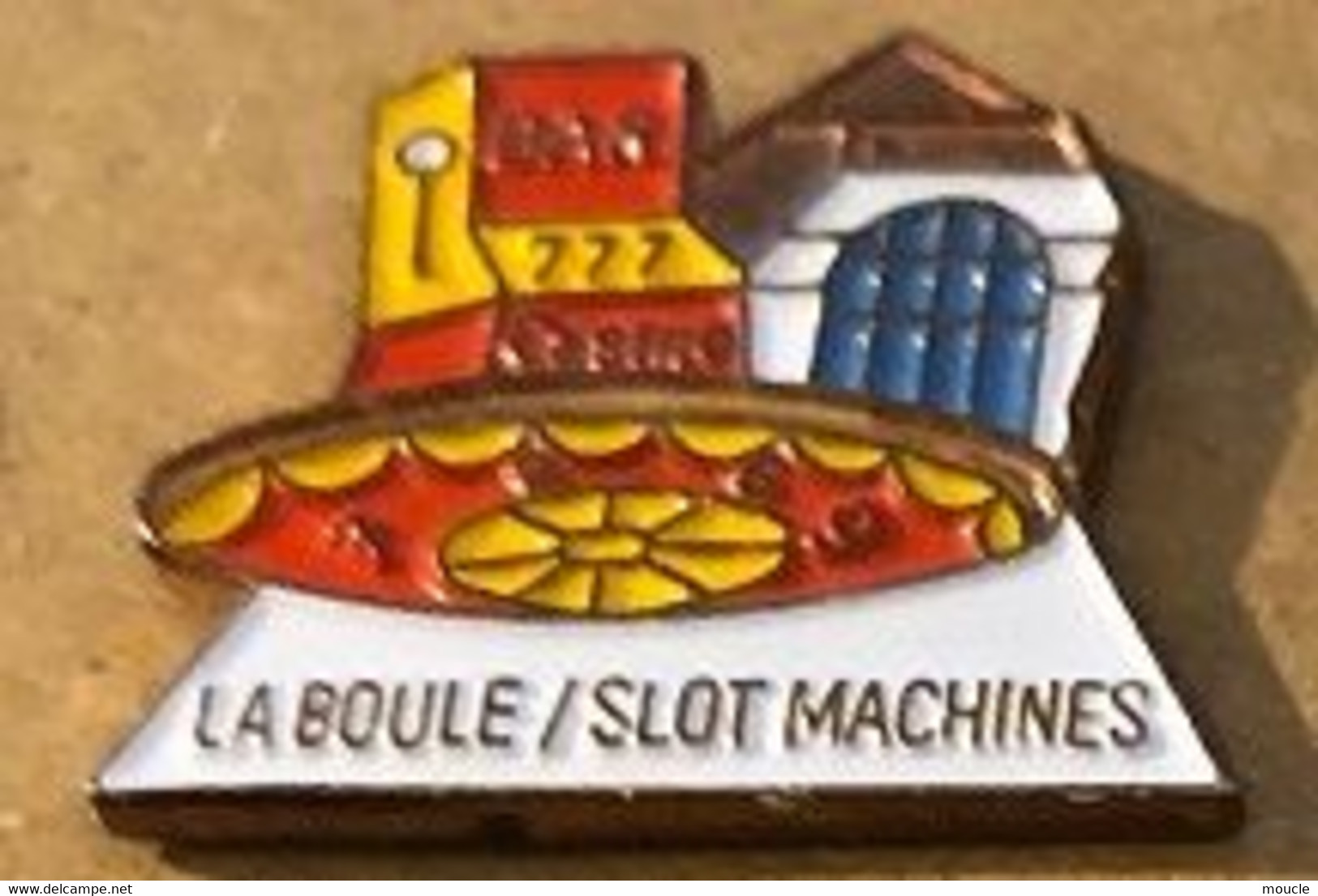 LA BOULE / SLOT MACHINES - BANDIT MANCHOT - CASINO - ROULETTE  - BAR - MACHINE A SOUS - MONEY - ARGENT - GELD -    (16) - Casinos
